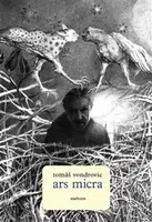 Ars micra - Tomáš Vondrovic, Jan Bouška