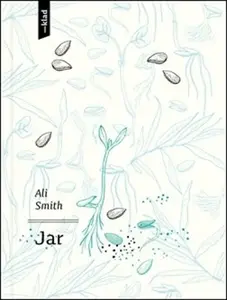 Jar - Ali Smithová, Veronika Klímová