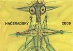 NAČERADSKÝ/OBRAZY PAINTINGS/2009 - Jiří Načeradský