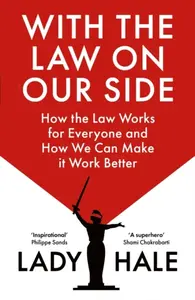 With the Law on Our Side - Lady Hale