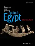 An Introduction to the Archaeology of Ancient Egypt 2e - Kathryn A.  Bard