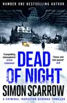 Dead of Night - Simon Scarrow