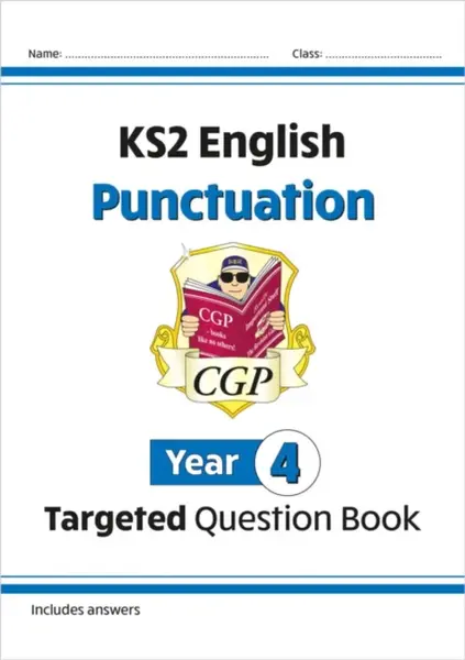 KS2 English Year 4 Punctuation Targeted Question Book (with Answers) - CGP Books