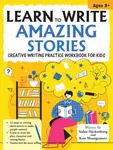 Learn to Write Amazing Stories - Aidan Hackenburg