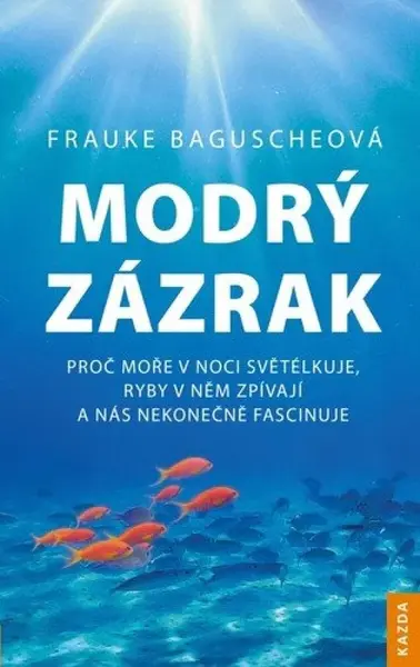 Modrý zázrak (poškozené) - Frauke Baguscheová