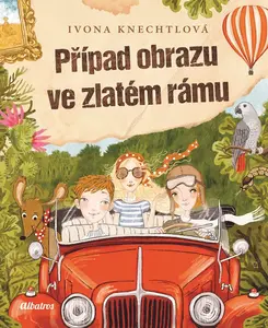 Případ obrazu ve zlatém rámu  - Ivona Knechtlová