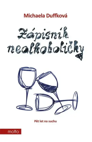 Zápisník nealkoholičky (poškozené) - Michaela Duffková