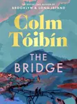 The Bridge - Colm TÃ³ibÃ­n