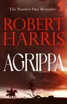 Agrippa - Robert Harris