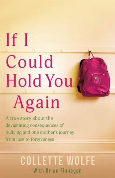 If I Could Hold You Again - Collette Wolfe