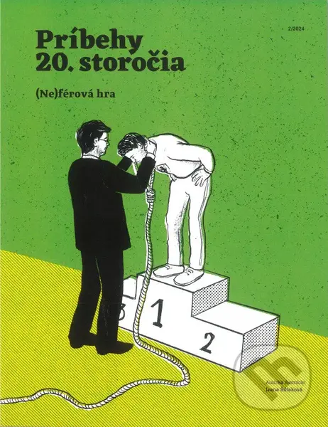 Príbehy 20. storočia - (Ne)férová hra