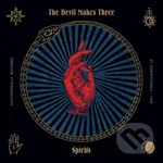 Devil Makes Three: Spirits