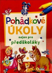 Pohádkové úkoly nejen pro předškoláky (poškozené)