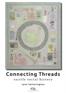 Connecting Threads - Lynn Setterington