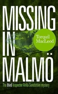 Missing in Malmo - Torquil MacLeod
