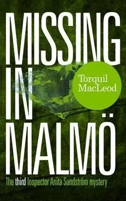 Missing in Malmo - Torquil MacLeod