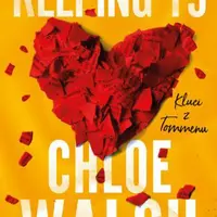 Keeping 13 - Chloe Walsh - e-kniha