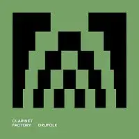 Clarinet Factory – Drufolk