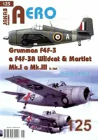 AERO 125 Grumman F4F-3 a F4F-3A Wildcat & Martlet Mk.I a Mk.III, 2.část - Miroslav Šnajdr