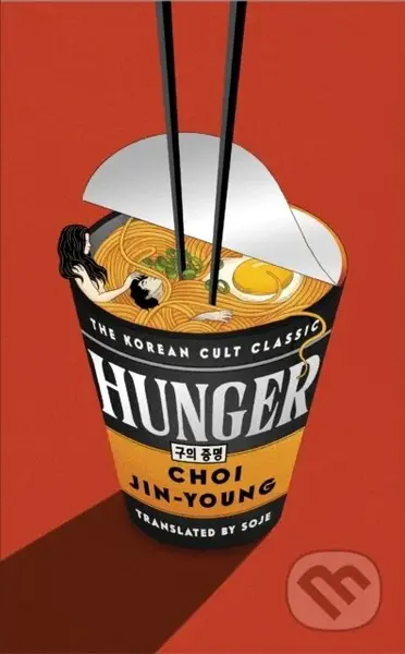 Hunger (Romeo & Juliet meets The Vegetarian in the Korean cult classic that defined a generation) - kniha z kategorie Beletrie