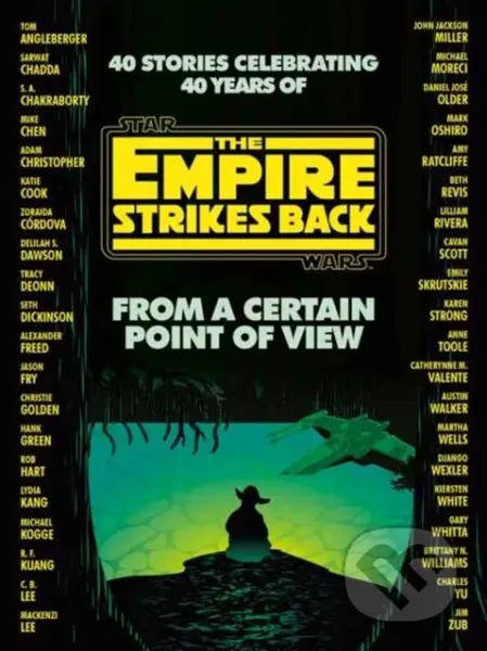 From a Certain Point of View: The Empire Strikes Back (Star Wars) - kniha z kategorie Společenská beletrie