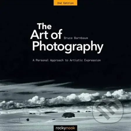 The Art of Photography (A Personal Approach to Artistic Expression) - kniha z kategorie Odborné a naučné
