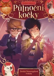 Půlnoční kočky: Strážci Smaragdové hvězdy - Barbara Labanová, Jérôme Pélissier (ilustrátor) - kniha z kategorie Beletrie pro děti