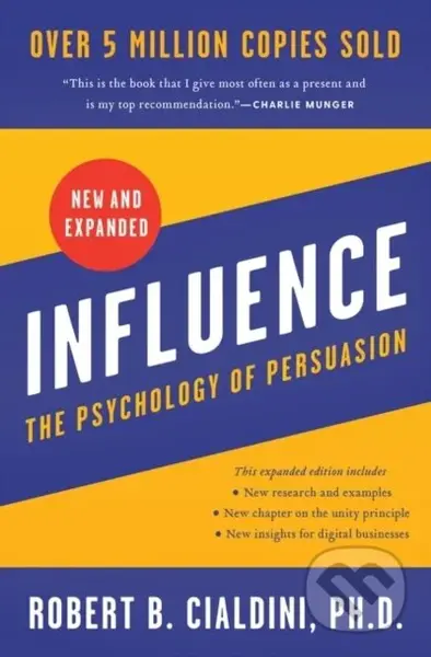 Influence, New and Expanded (The Psychology of Persuasion)