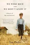 We Were Rich and We Didn't Know It (A Memoir of My Irish Boyhood) - kniha z kategorie Životopisy, reportáže a myšlenky