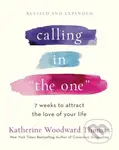 Calling in The One Revised and Updated (7 Weeks to Attract the Love of Your Life) - kniha z kategorie Zdraví a životní styl