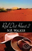 Red Dirt Heart 2 - N.R. Walker - kniha z kategorie Romantická