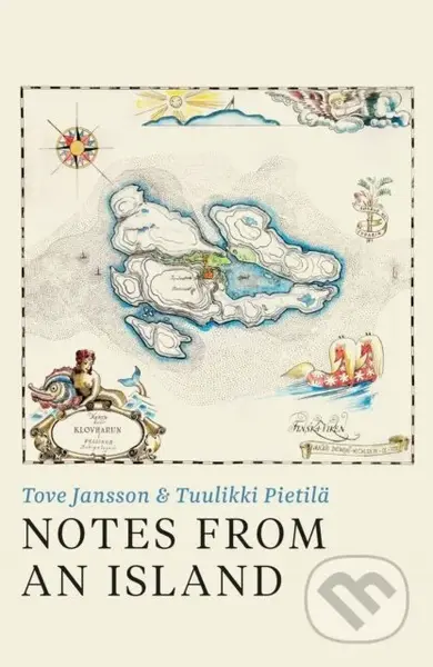 Notes from an Island - Tove Jansson, Tuulikki Pietila - kniha z kategorie Společenská beletrie