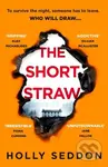 The Short Straw (‘An intensely readable and gripping pageturner’ - Alex Michaelides, author of THE SILENT PATIENT) - kniha z kategorie Detektivky,…