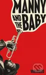Manny and the Baby - Varaidzo - kniha z kategorie Společenská beletrie