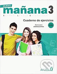 Nuevo Maňana 3/A2-B1: Cuaderno de Ejercicios - Pedro de Sonia García - kniha z kategorie Jazykové učebnice a slovníky