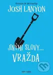 Jinými slovy... vražda - Josh Lanyon - kniha z kategorie Detektivky