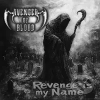 Avenger of Blood:  Revenge is My Name LP - Avenger of Blood