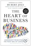 The Heart of Business (Leadership Principles for the Next Era of Capitalism) - kniha z kategorie Byznys a management