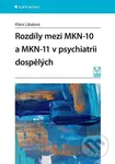 Rozdíly mezi MKN-10 a MKN-11 v psychiatrii dospělých - kniha z kategorie Psychoterapie