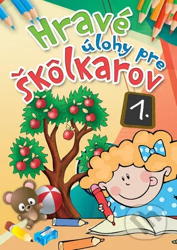Hravé úlohy pre škôlkárov 1. - kniha z kategorie Pro děti