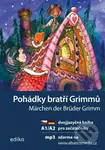 Pohádky bratří Grimmů A1/A2 (dvojjazyčná kniha pro začátečníky) - kniha z kategorie Pohádky