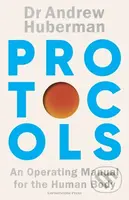 Protocols (An Operating Manual for the Human Body) - kniha z kategorie Humanitní a společenské vědy