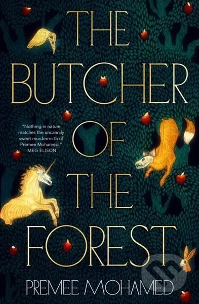 The Butcher of the Forest - Premee Mohamed - kniha z kategorie Fantasy
