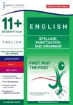 11+ Essentials English: Spelling, Punctuation and Grammar Book 2 - Eleven Plus Exams