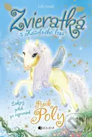Zvieratká z Kúzelného lesa: Poník Poly (Láskavý príbeh pre najmenších) - kniha z kategorie Beletrie pro děti