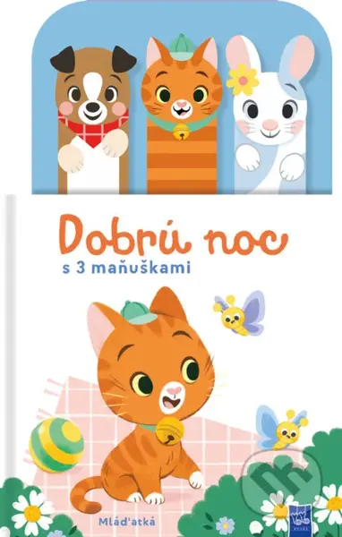 Dobrú noc: Mláďatká (s 3 maňuškami) - kniha z kategorie Beletrie pro děti