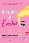 Říkejme jí Barbie - Renée Rosen - kniha z kategorie Společenská beletrie