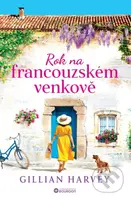 Rok na francouzském venkově - Gillian Harvey - kniha z kategorie Romantická