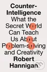 Counter-Intelligence (What the Secret World Can Teach Us About Problem-Solving and Creativity) - kniha z kategorie Prírodné vedy a technika
