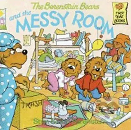 The Berenstain Bears and the Messy Room - Stan Berenstain